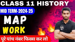 Class 11 History Important Map For Mid Term 202425🔥💪 Map Work Of History Class By Roshan Sah [upl. by Ahsineg362]