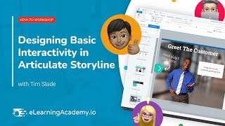 Designing Basic Interactivity in Articulate Storyline  HowTo Workshop [upl. by Venuti301]