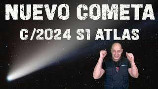 Atención Nuevo Cometa C2024 S1 Altas ☄️ [upl. by Gagne]