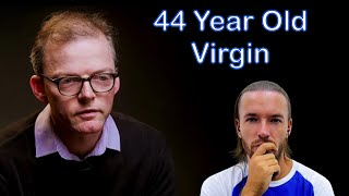 44 Year Old Virgin Doesnt Seem to Realize Why Hes Still a Virgin LADbible [upl. by Giacopo]