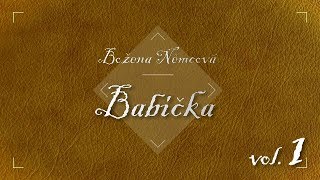 Božena Němcová  Babička Audiokniha vol 1 [upl. by Hazmah]