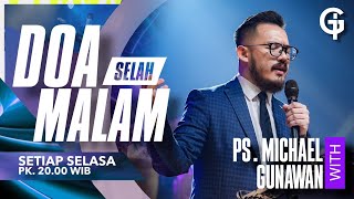 DOA MALAM GSJS  Selah with Ps Michael Gunawan  Pk2000 24 Jan 2023 [upl. by Ellary]