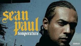 Sean Paul  Temperature Extra Clean [upl. by Tuneberg]