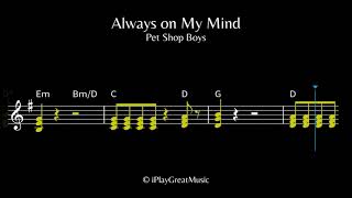 Always on My Mind  Pet Shop Boys  Transcription [upl. by Cicily]