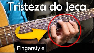 TRISTEZA DO JECA AULA DE VIOLÃO FINGERSTYLE [upl. by Mehta]