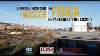 Máster Interuniversitario en Física de Partículas y del Cosmos [upl. by Nylorahs]