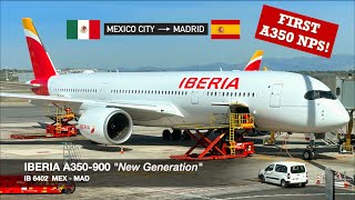 IBERIA’S FIRST NEW GENERATION A350  Iberia A350900 NPS  Mexico City ✈ Madrid  Economy Class [upl. by Bugbee]