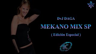 Mekano Mix Edición Especial  DvJ DAGA [upl. by Ahsyek]