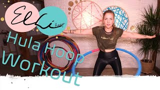 Elli Hoop  Hula Hoop Workout [upl. by Eduj]