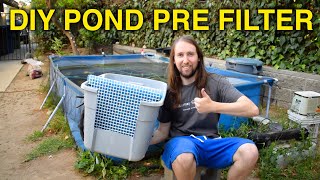 DIY Pre Filter Build For Pool Pond [upl. by Drarej17]