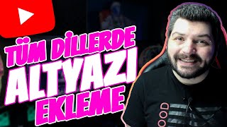 Youtube ALTYAZI Nasıl Eklenir   Tüm Dillerde  Otomatik Senkronlu [upl. by Thorpe]