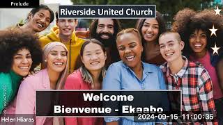 Riverside United Rosemere Sept 22 24 Part I Worship Service [upl. by Yrtnahc]