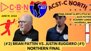 ACST C North Ruggiero vs Patten [upl. by Donna]