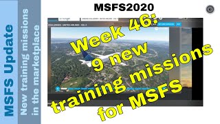 🛫 New Training amp missions in MSFS MarketplaceWeekly UpdateMaster Your Flight Skills Week 46 ✈️ [upl. by Fugazy102]