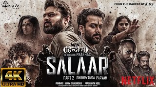 Salaar Part 2 Shouryanga Parvam  Full HINDI DUBBED Movie 4K HD Facts  Prabhas  ShrutiPrithviraj [upl. by Hallsy]