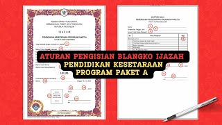 Aturan Penulisan Blangko Ijazah Pendidikan Kesetaraan Program Paket A Tahun 2024 [upl. by Hannahs]