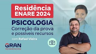 Residência ENARE 2024  Psicologia Correção da prova e possíveis recursos [upl. by Gonsalve208]