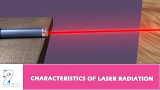 CHARACTERISTICS OF LASER RADIATION [upl. by Kristofer]