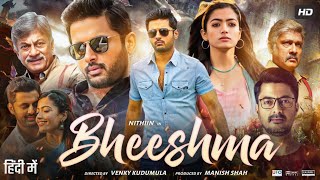 Bheeshma Full Movie In Hindi Dubbed  Nithiin  Rashmika Mandanna  Jissu  Review amp Facts HD [upl. by Ahsiemal]