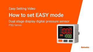 Autonics Tutorial  How to set EASY modePSQ Series [upl. by Beetner]