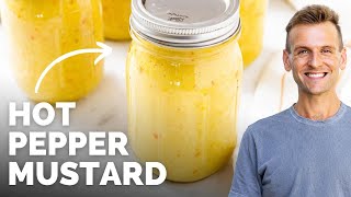 How to Can Hot Pepper Mustard [upl. by Tterrag906]