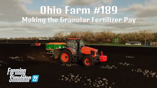 OHIO FARM 189  Making the Granular Fertilizer Pay  Farming Simulator 22 PS5 Lets Play FS22 [upl. by Erme]