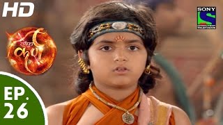 Suryaputra Karn  सूर्यपुत्र कर्ण  Episode 26  7th August 2015 [upl. by Neelac398]