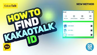 How to Find Kakaotalk ID  StepbyStep Guide 2024 [upl. by Dayna]