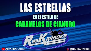 Las Estrellas  Caramelos de Cianuro  Version Karaoke [upl. by Dilaw359]