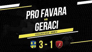 Pro Favara  Geraci  Eccellenza Sicilia  Highlights amp Goals [upl. by Coshow8]