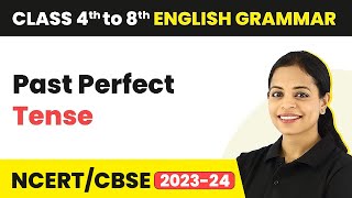 Past Perfect Tense  Past Perfect Tense Sentences  Class 4 to 8 English Grammar [upl. by Onia]