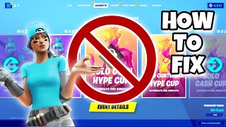 HOW TO FIX FORTNITE HYPE CUP NOT SHOWING UP Why cant I Play in the Fortnite Hype Cup [upl. by Paske]