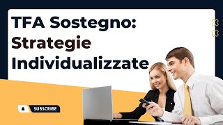 TFA Sostegno Strategie Individualizzate [upl. by Tirrell]