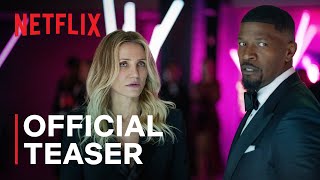 Back in Action  Jamie Foxx Cameron Diaz  Official Teaser  Netflix [upl. by Hovey295]