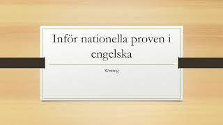 Inför nationella proven i engelska  writing [upl. by Neirod476]