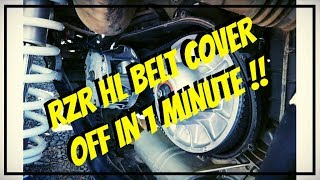 Polaris RZR XP1000 Highlifter belt cover REMOVAL in under a minute [upl. by Agon140]