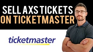 ✅ How to Transfer and Sell AXS Tickets to Ticketmaster Full Guide [upl. by Lurette211]