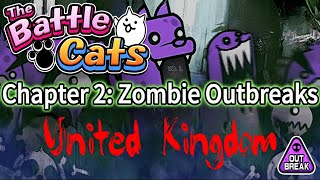 The Battle Cats Empire of Cats Chapter 2  Zombie Outbreaks in United Kingdom [upl. by Seuqcaj]