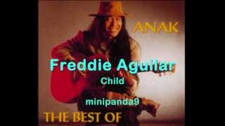 Freddie Aguilar  Child [upl. by Magbie]