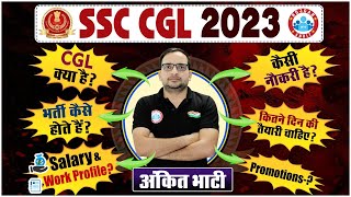 SSC CGL KYA HAI  SSC CGL POST  SELECTION PROCESS JOB PROFILE SALARY PROMOTION BY ANKIT SIR [upl. by Mufinella915]