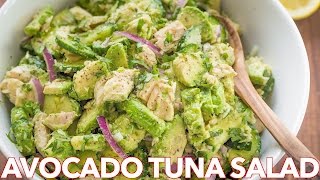 Healthy Avocado Tuna Salad Recipe  Light Lemon Dressing [upl. by Sida]