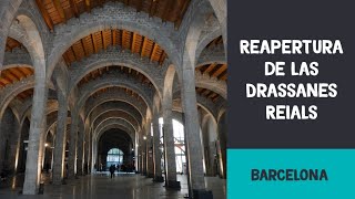 Reapertura de las Drassanes Reials  Barcelona [upl. by Aluin221]