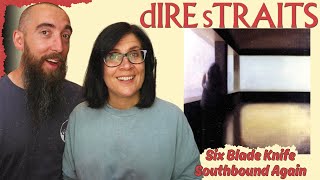 Dire Straits  Six Blade Knife  Southbound Again REACTION with my wife [upl. by Jenne]