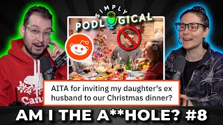 Am I The Ahole Holiday edition  SimplyPodLogical 90 [upl. by Derril701]