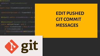 How to edit pushed git commit message [upl. by Anaeed]