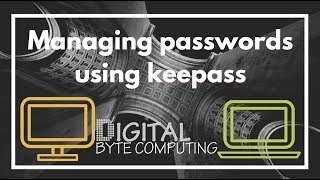 How to store and manage all your passwords easily  using keepass  VIDEO TUTORIAL [upl. by Little]