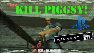 Manhunt how to kill Piggsy Deliverance Scene part 2 on PS4 [upl. by Areip872]