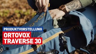 Ortovox Traverse 30 Rucksack  Produktvorstellung [upl. by Nagorb]