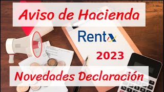 Declaración de la Renta 20232024 Aviso de Hacienda sobre las novedades en la Campaña Renta 2023 [upl. by Dolhenty]