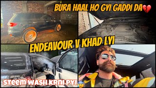 endeavour da bura haal ho gyi  steem wash krvuni pyi  Dhillonpreet Vlogs [upl. by Zetnod362]